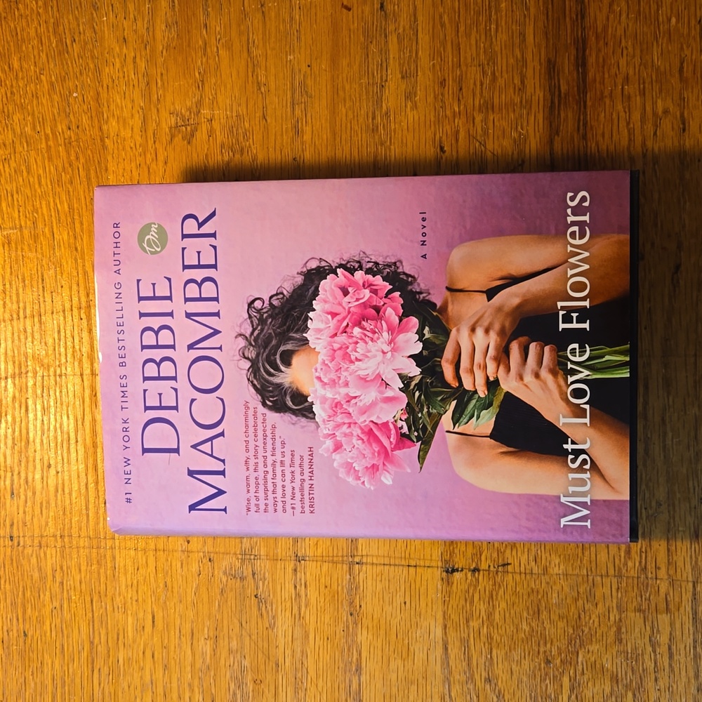 Must Love Flowers -- Debbie Macomber